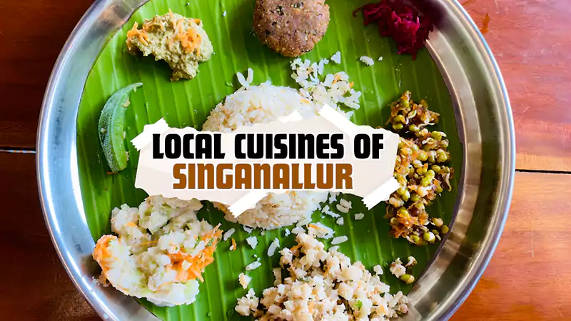Local Cuisines of Singanallur