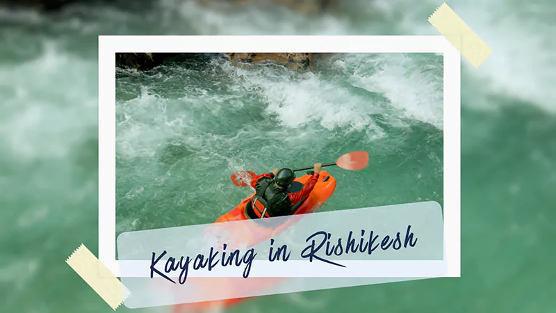 Kayaking in Rishikesh