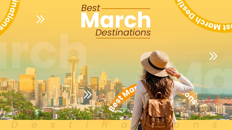 Best Places to Visit in March USA: The Ultimate Spring Vacation Destinations