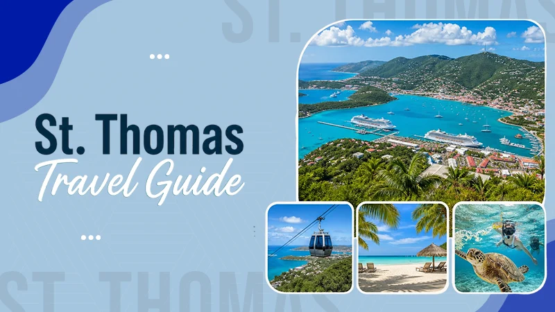 Things to Do in St Thomas Virgin Islands: Tourist Attractions and Travel Tips